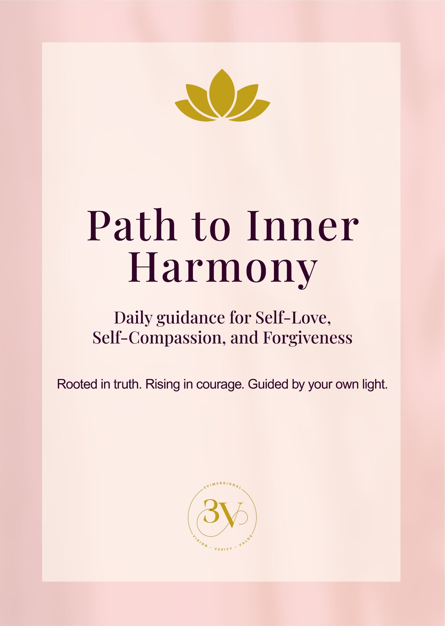 Path to Inner Harmony: Daily Guidance for Self-Love, Self-Compassion & Forgiveness